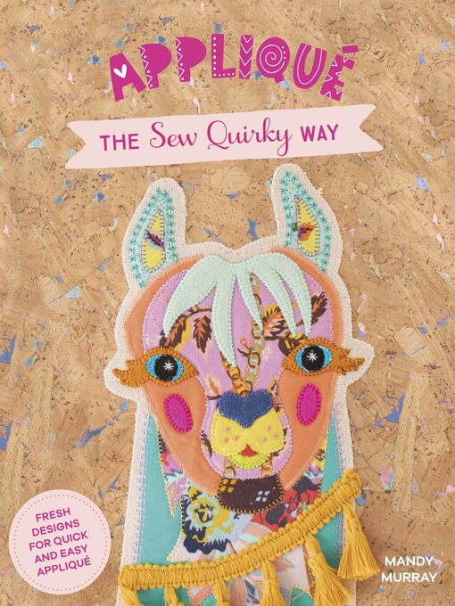 Title details for Applique the Sew Quirky Way by Mandy Murray - Available